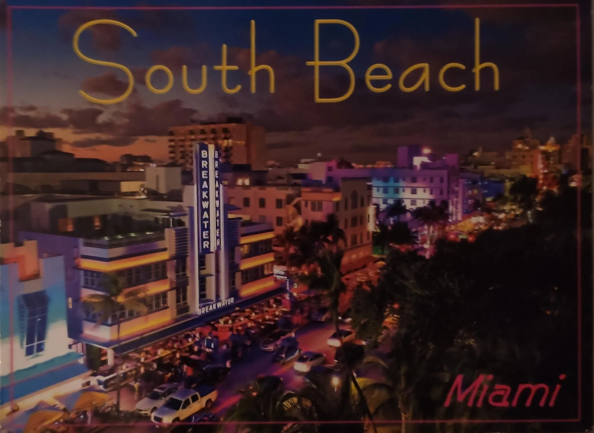 Postcard from Miami - Southbeach, U.S.A.